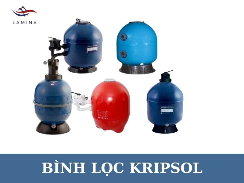 Bình lọc bể bơi Kripsol