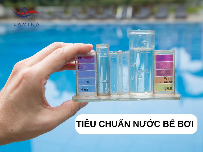 Tiêu Chuẩn Nước Hồ Bơi Chuẩn Nhất