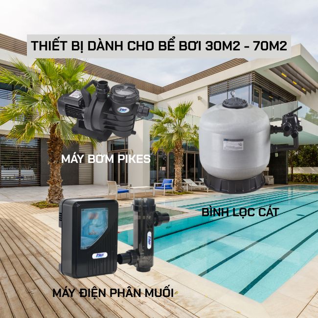 Chọn thiết bị bể bơi phù hợp với diện tích 30m2-70m2