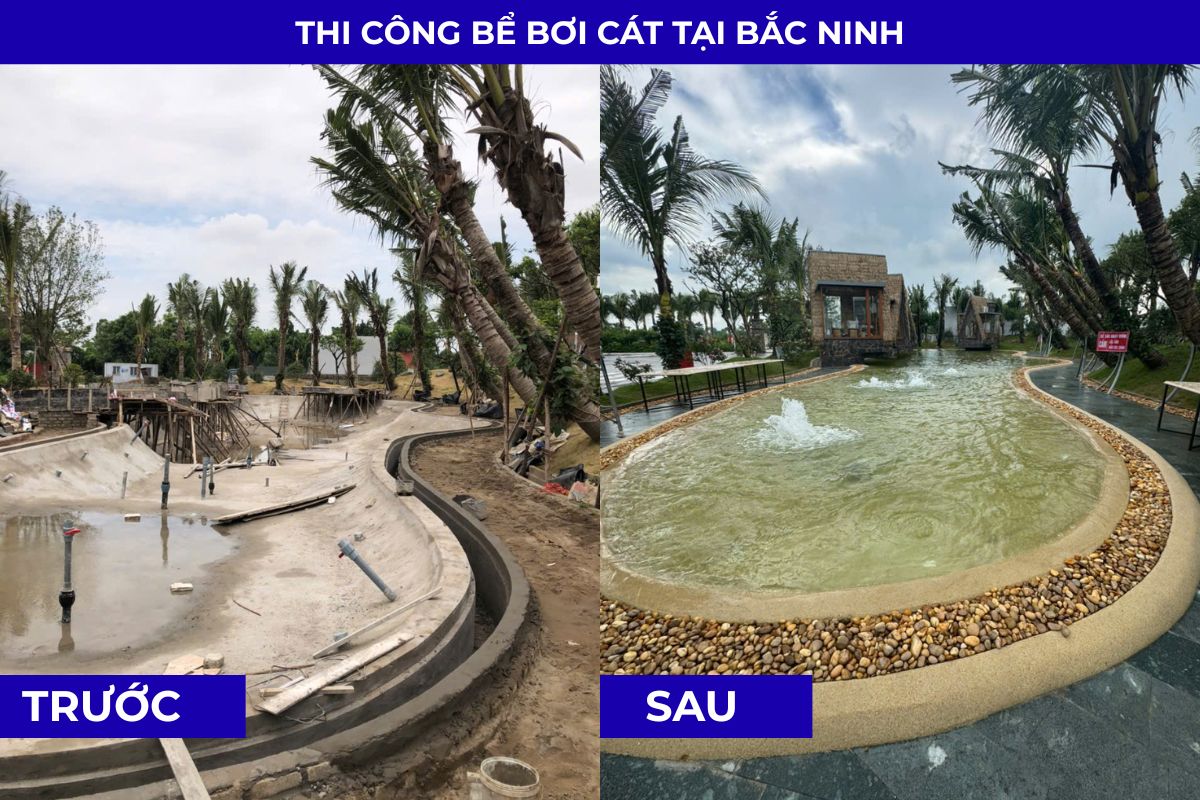 Hình ảnh trước và sau khi thi công bể bơi cát tại Bắc Ninh
